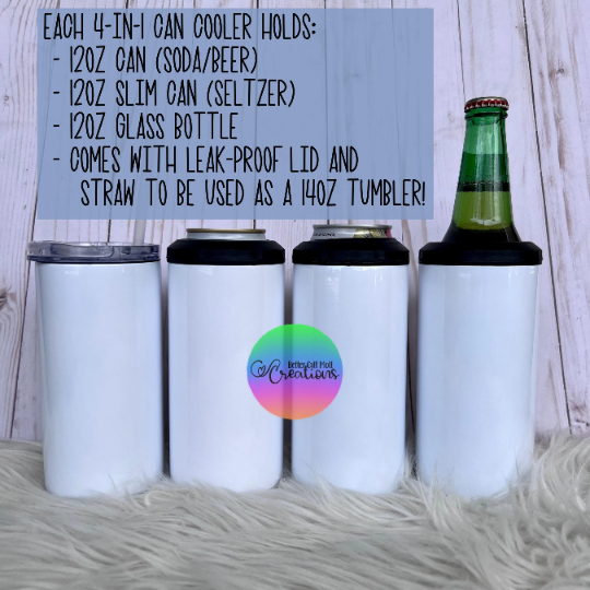 4-in-1 Glossy Can Cooler Sublimation Tumbler – Better Call Moll Craft Shop